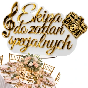 Napis EKIPA DO ZADAŃ SPECJALNYCH 45x27 złoty lustrzany wesele ślub